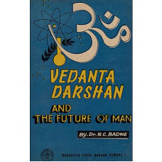 Vedanta Darshan and The Future of Man